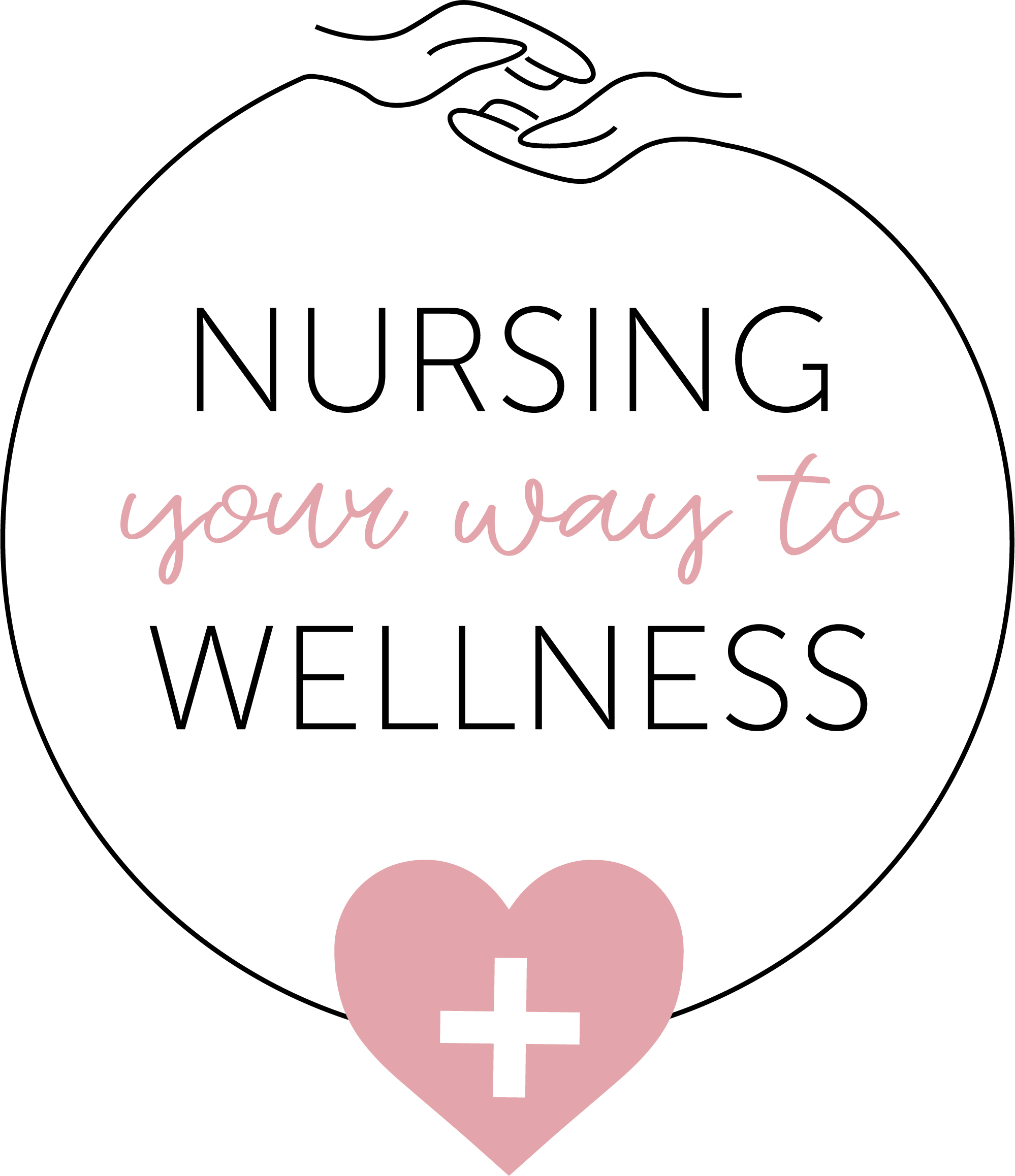 Nursing Your Way to Wellness